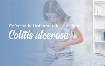 Enfermedad Inflamatoria Intestinal: Colitis ulcerosa